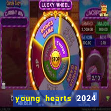 young hearts 2024 assistir online dublado